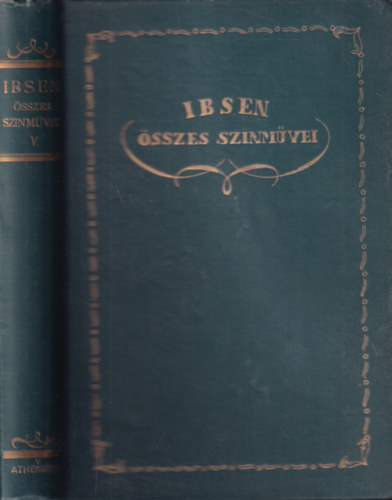 Henrik Ibsen - Ibsen sszes sznmvei V.