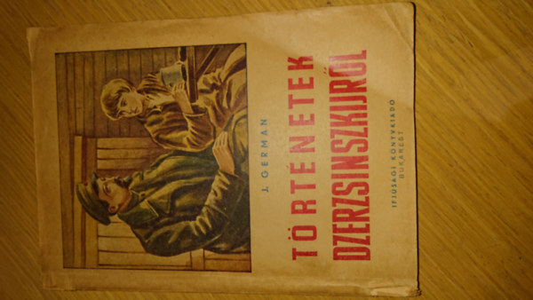 Jurij German - Történetek Dzerzsinszkiről