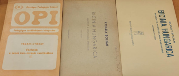 Kodly Zoltn, Tegzes Gyrgy - 3 db zenei kpzs: Bicinia Hungarica: Bevezet a ktszlam neklsbe Els (1.) s harmadik (3.) fzet + Vzlatok a zenei rs-olvass tantshoz II.