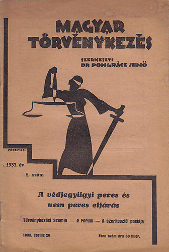 Dr. Pongrcz Jen (szerk.) - Magyar Trvnykezs 1933. v 8. szm