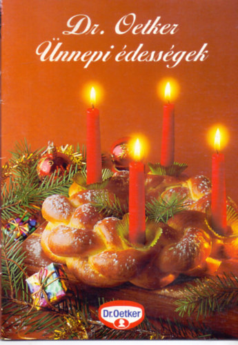 Dr. Oetker - Dr. Oetker - nnepi dessgek (4. sz. receptgyjtemny)