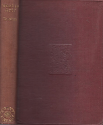 Leo Tolstoy - What is Art? (reprint)