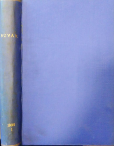 Dr. Cavallier Jzsef szerk. - Bvr ( Npszer tudomnyos folyirat ) 1938./ Negyedik vfolyam els flv