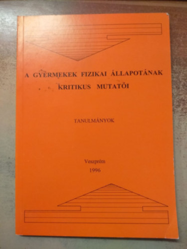 A gyermekek fizikai llapotnak kritikus mutati