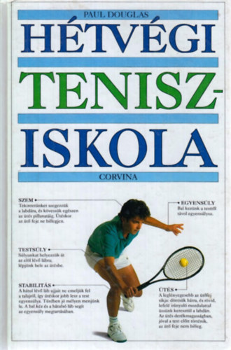 Paul Douglas - Hétvégi tenisziskola