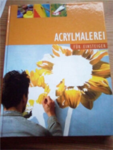 Ilse Diehl, Markus Hederer - Acrylmalerei fr Einsteiger