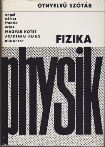 Ralf Sube; Gnter Eisenreich - Physik - Fizika tnyelv sztr - Magyar ktet