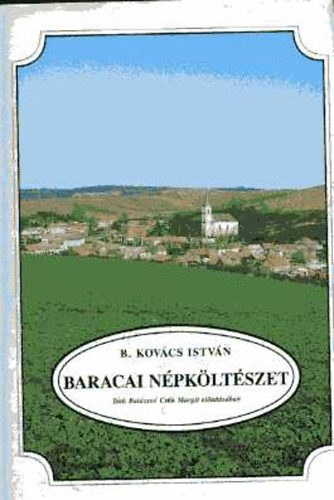 B. Kov�cs Istv�n - Baracai n�pk�lt�szet