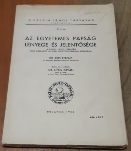 Az egyetemes paps�g l�nyege �s jelent�s�ge
