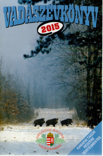 Pechtol Jnos (szerk) - Vadszvknyv 2015