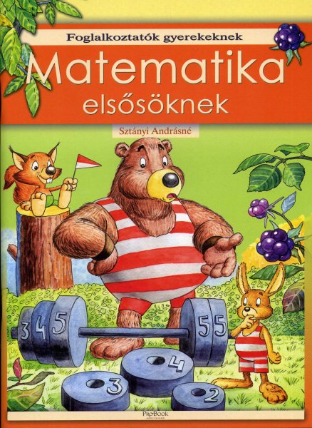 Sztnyi Andrsn - Matematika elssknek - Foglalkoztatk gyerekeknek