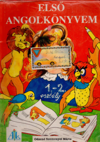 Odzenészemenyei Márta - Első angolkönyvem 1-2. o.