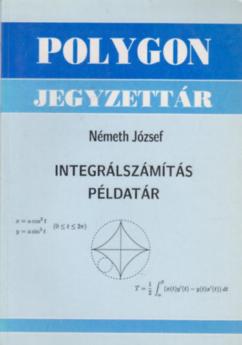 Dr. Németh József - Integrálszámítás példatár