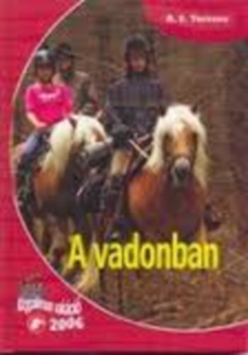 R.E. Toresen - A vadonban (Izgalmas vak�ci�)