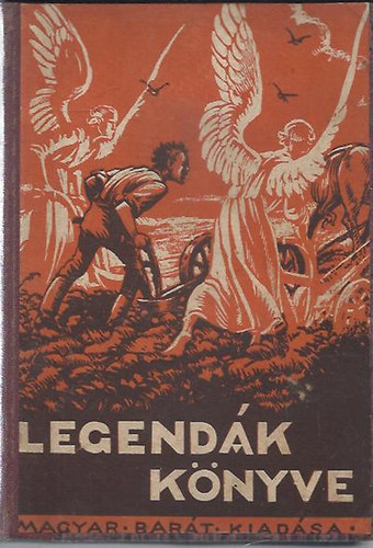 Legendák könyve - Istenes olvasmányok