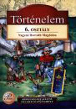 Nagyn Horvth Magdolna - Trtnelem 6. - Kpessgfejleszt feladatgyjtemny