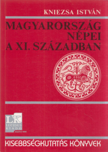 Kniezsa Istvn - Magyarorszg npei a XI. szzadban
