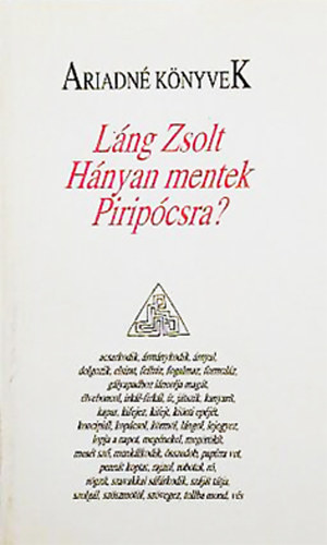 L�ng Zsolt - H�nyan mentek Pirip�csra?