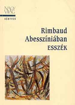 Dobai Pter (szerk.) - Rimbaud Abesszniban (Esszk)