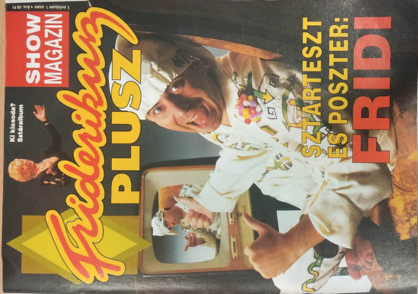 Frank Iván (szerk.) - Friderikusz Plusz I. évfolyam 1. szám