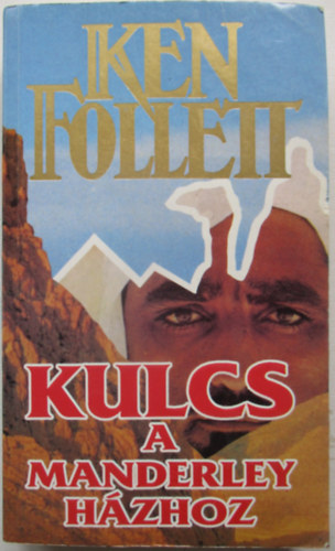 Ken Follett - Kulcs a Manderley-házhoz