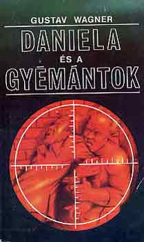Gustav Wagner - Daniela s a gymntok