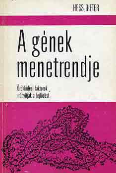 Dieter Hess - A gnek menetrendje