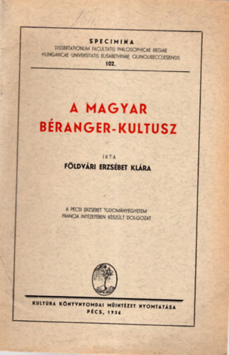 Földházi Erzsébet Klára - A magyar Béranger-kultusz