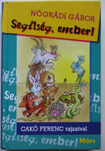 Ngrdi Gbor - Segtsg, ember!