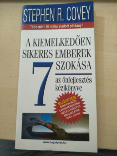 A kiemelkedően sikeres emberek 7 szokása - Az önfejlesztés kézikönyve (54 oldalas előzetes)