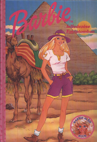 Tompa Ferencné (szerk.) - Barbie felfedezése Egyiptomban