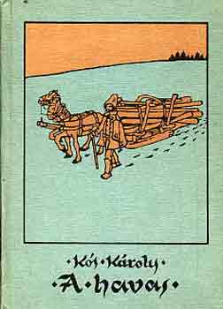 K�s K�roly - A havas