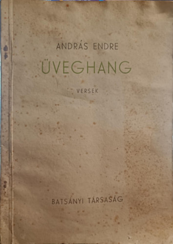 András Endre - Üveghang - versek