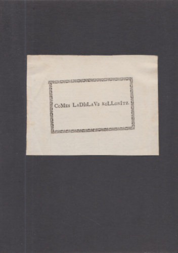 Ex Libris - Kollonich László (1736-1817) (eredeti nyomat)