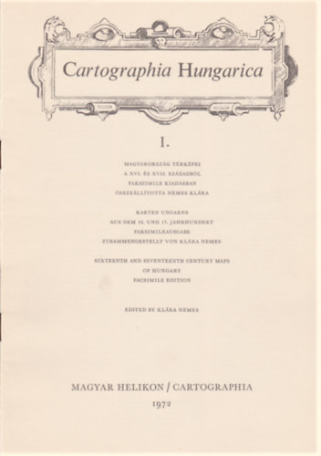 Nemes Klra (szerk.) - Cartographica Htrkpungarica 1.