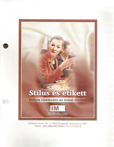 Orosz Anett (szerk.) - Stlus s etikett - Helyes viselkeds az zleti letben