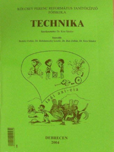 Dr. Kiss S�ndor (szerk.) - Technika