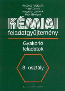 Kecskés Andrásné; Nagy Zsuzsa - Kémiai feladatgyűjtemény 8.o. NT-80106/II