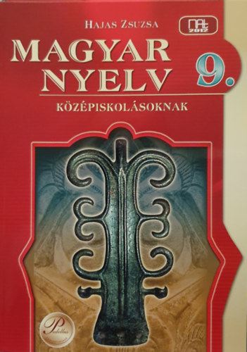 Hajas Zsuzsa - Magyar nyelv 9. PD-014