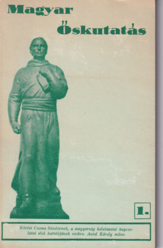 Somody P�l - Magyar �skutat�s 1. (K�r�si Csoma S�ndor szobra)