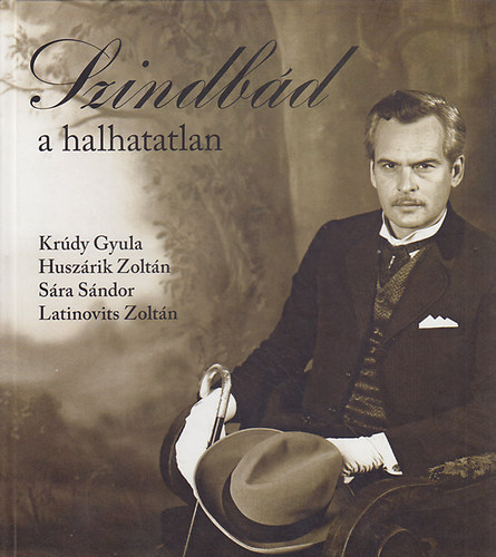 B. Mller Magda (szerk.) - Szindbd, a halhatatlan
