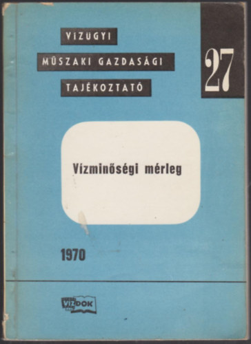 Hock Béla - Vízminőségi mérleg