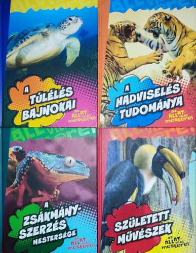 Szarvas Tímea, Bagoly Ilona - 4 db "Az állatvilág mesterei": A hadviselés tudománya; A túlélés bajnokai; Született művészek; A zsákmányszerzés mestersége