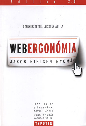 Leiszter Attila (szerk.) - Webergonmia - Jakob Nielsen nyomn