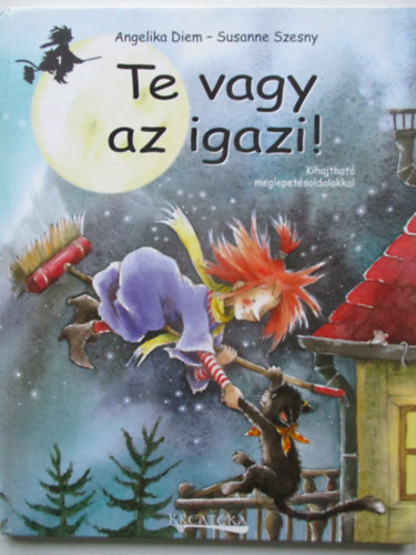 Angelika Diem; Susanne Szesny - Te vagy az igazi