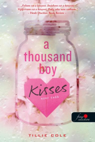 Cole, Tillie - A Thousand Boy Kisses - Ezer csk