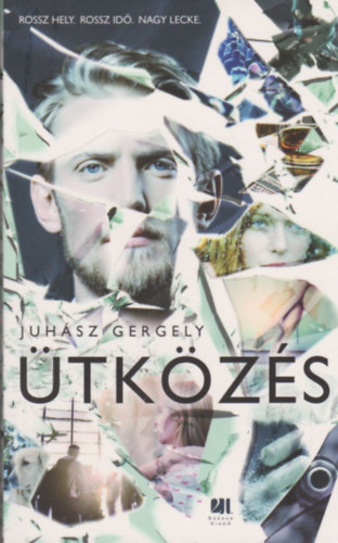 Juhász Gergely - Ütközés