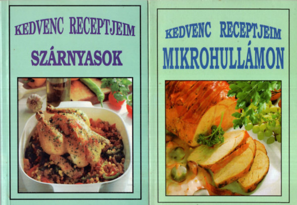 3 db Kedvenc receptjeim sorozat szakcsknyv ( egytt ) 1. Szrnyasok, 2. Mikrohullmon, 3. Krumplibl