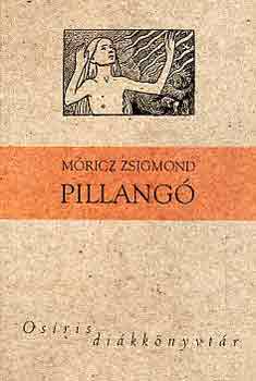 M�ricz Zsigmond - Pillang�