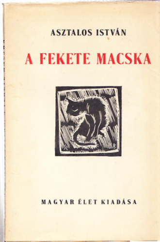Asztalos István - A fekete macska (I. kiadás)